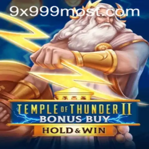 Master the Mystical Adventures of Temple of Thunder II Bonus Buy with 9x999 Multipliers