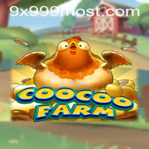 Explore the World of CooCooFarm: The Game Making Waves with 9x999